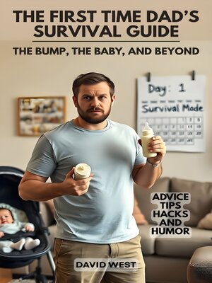 cover image of The First Time Dad's Survival Guide